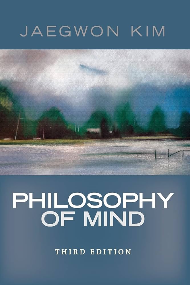 Amazon.com: Philosophy of Mind: 9780813344584: Kim, Jaegwon
